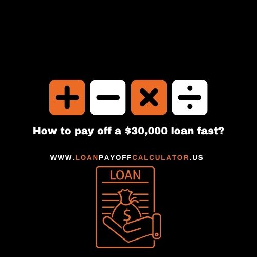 How to pay off a $30,000 loan fast with smart strategies like extra payments, bi-weekly schedules, and lump sum payoffs.
